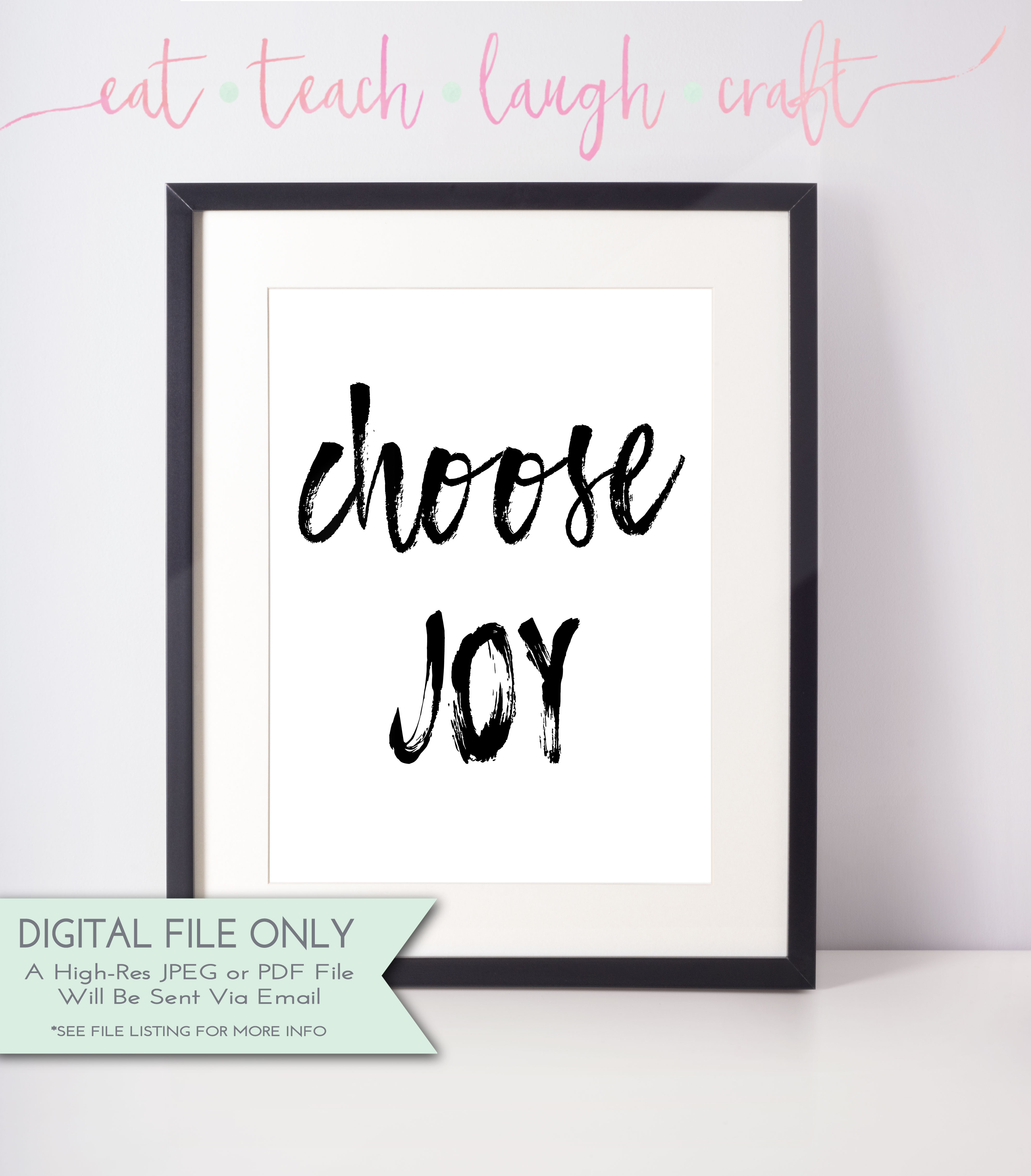 Digital Instant Download Inspirational Quote Wall Art